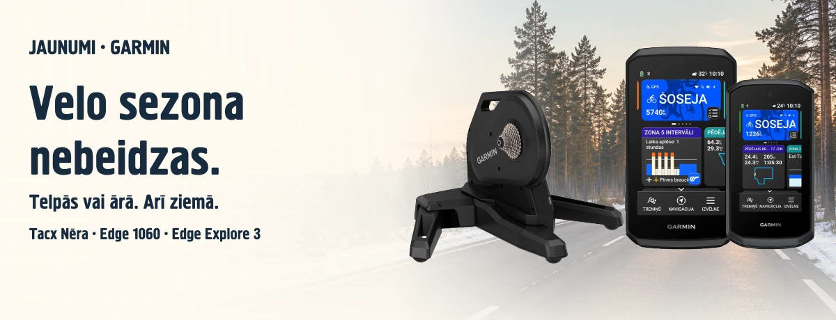 Garmin Tacx Nēra, Edge 1060 un Edge Explore 3 — velo sezona nebeidzas